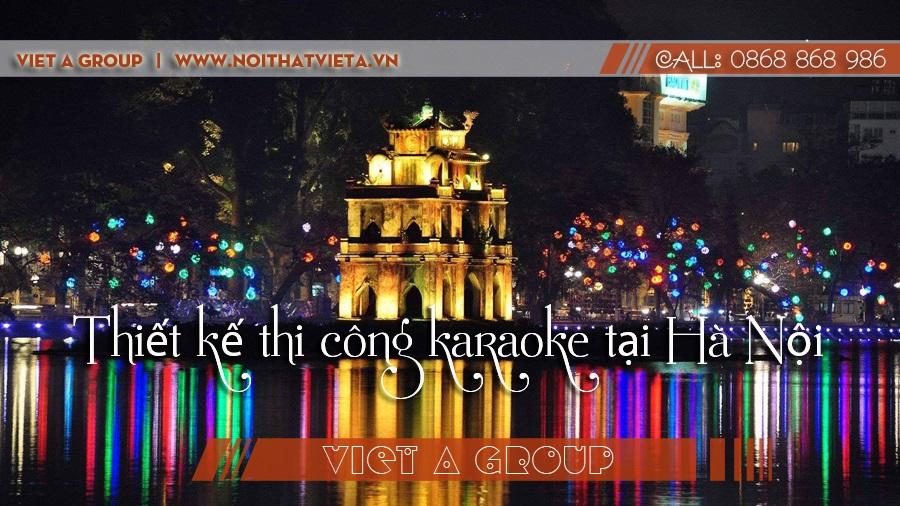 thi công karaoke tại Hà Nội