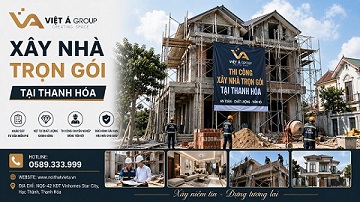 Thi công xây dựng nhà trọn gói tại Thanh Hóa