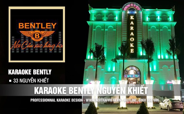 Công trình karaoke Bently 33 Nguyễn Khiết, Hà Nội