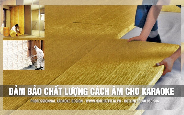 Đảm bảo chất lượng cách âm cho phòng karaoke