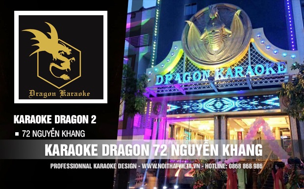 Công trình karaoke Dragon 72 Nguyễn Khang Hà Nội