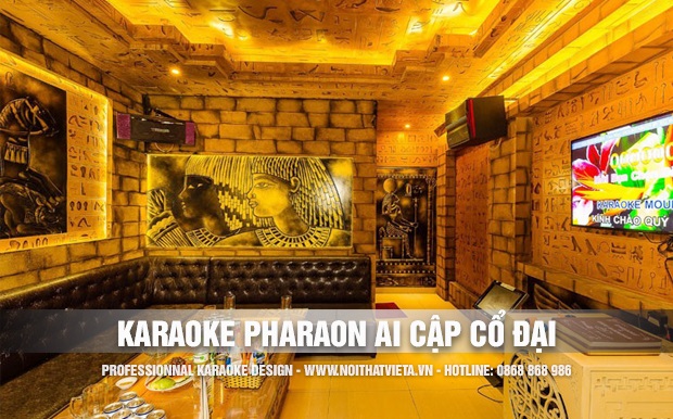 Thiết kế quán karaoke ý tưởng Paraon Ai Cập cổ đại