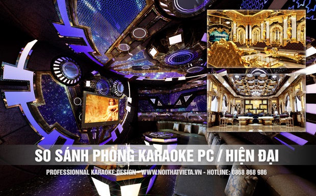 Karaoke hiện đại khác karaoke phong cách khác điểm gì?