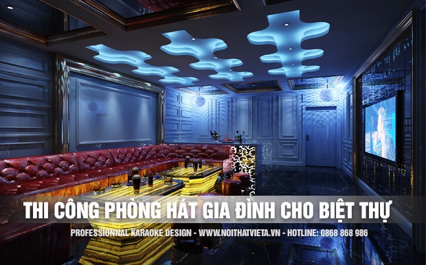 Thi công phòng hát karaoke tại gia đình