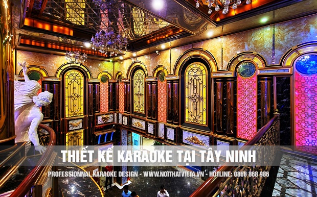 Thiết kế karaoke tại Tây Ninh