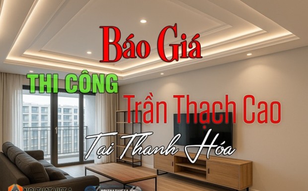Báo giá trần thạch cao tại Thanh Hóa – Mới nhất 2025