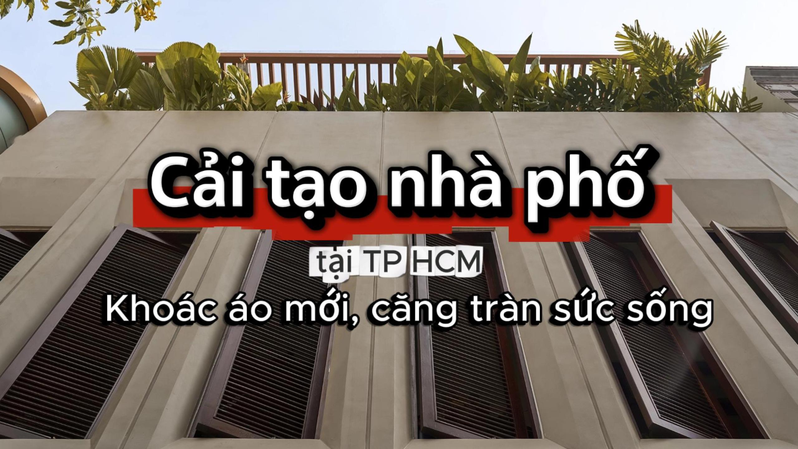 Cải tạo nhà phố tại TP HCM