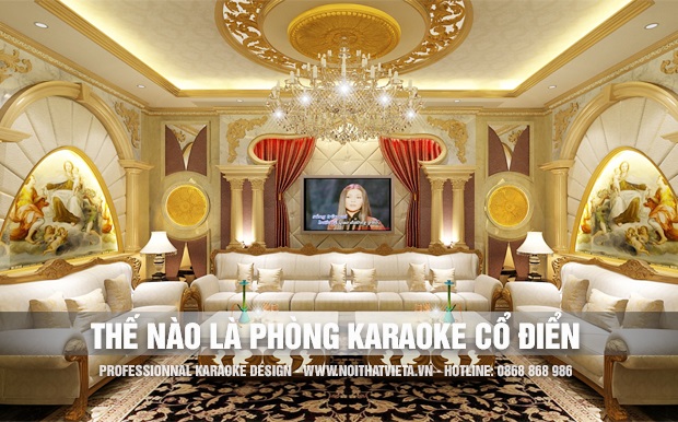 Phòng karaoke phong cách cổ điển